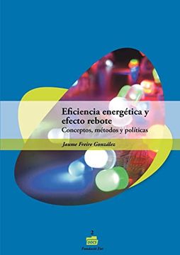 portada Eficiencia Energética y Efecto Rebote. Conceptos, Métodos y Políticas (in Spanish)