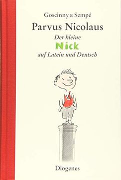 portada Parvus Nicolaus: Der Kleine Nick auf Latein und Deutsch: Geschichten vom Kleinen Nick auf Latein und auf Deutsch (Kinderbücher) (en Latin)