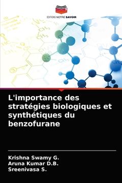 portada L'importance des stratégies biologiques et synthétiques du benzofurane (en Francés)