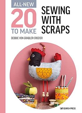 portada All-New Twenty to Make: Sewing With Scraps (in English)