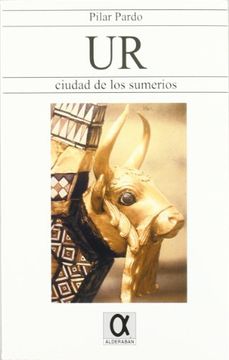 portada Ur, Ciudad de los Sumerios (in Spanish)