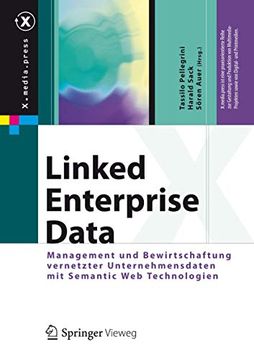 portada Linked Enterprise Data: Management und Bewirtschaftung Vernetzter Unternehmensdaten mit Semantic web Technologien (en Alemán)