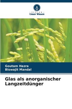 portada Glas als anorganischer Langzeitdünger (en Alemán)