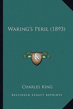 portada waring's peril (1893) (in English)