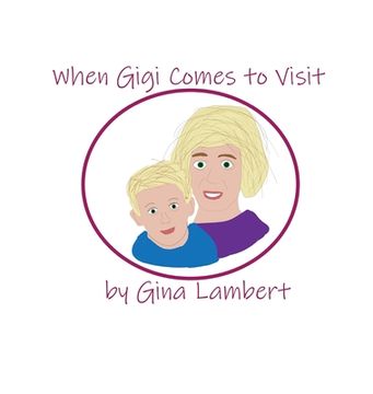 portada When Gigi Comes To Visit (en Inglés)