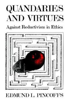 portada quandaries and virtues: against reductivism in ethics (en Inglés)