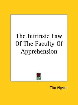 portada the intrinsic law of the faculty of apprehension (in English)
