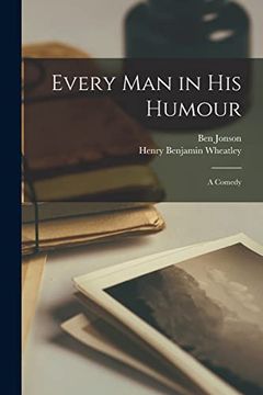 portada Every man in his Humour: A Comedy (en Inglés)