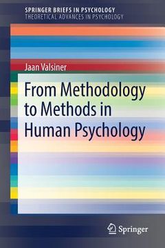 portada From Methodology to Methods in Human Psychology (in English)