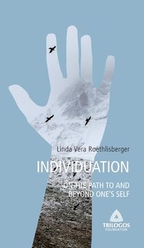 portada 3 INDIVIDUATION - On the Path To and Beyond One's Self (in English)