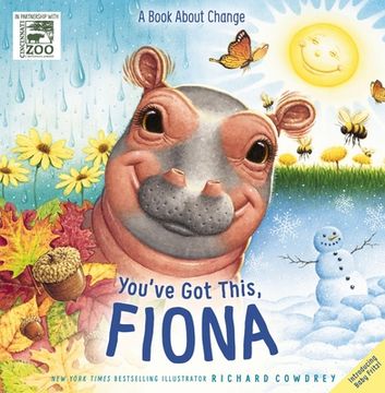 portada You've got This, Fiona: A Book About Change (a Fiona the Hippo Book) (en Inglés)