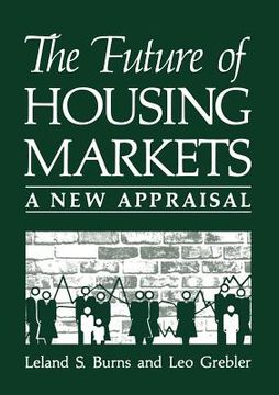 portada The Future of Housing Markets: A New Appraisal (in English)
