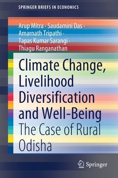 portada Climate Change, Livelihood Diversification and Well-Being: The Case of Rural Odisha (in English)