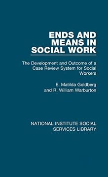 portada Ends and Means in Social Work (National Institute Social Services Library) (en Inglés)