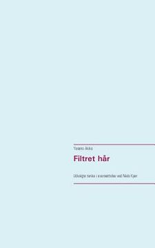 portada Filtret hår: Udvalgte tanka i oversættelse ved Niels Kjær (en Danés)