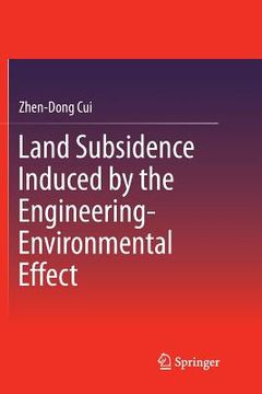 portada Land Subsidence Induced by the Engineering-Environmental Effect (en Inglés)