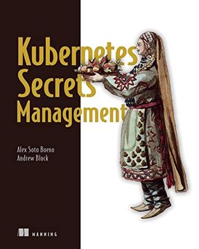 portada Securing Kubernetes Secrets (en Inglés)