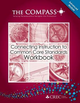 portada The Compass Advanced Module- Connecting Instruction to the Common Core Standards (en Inglés)