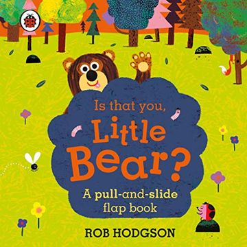 portada Is That You, Little Bear? A Pull-And-Slide Flap Book (Private) (en Inglés)