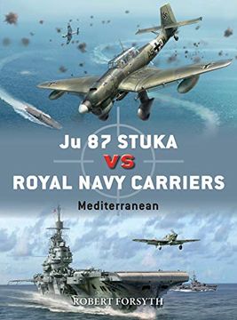 portada Ju 87 Stuka Vs Royal Navy Carriers: Mediterranean (in English)