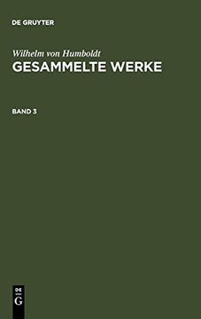 portada Humboldt, Wilhelm Von: Gesammelte Werke. Band 3 (in German)