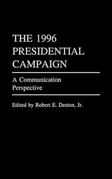 portada The 1996 Presidential Campaign: A Communication Perspective (en Inglés)