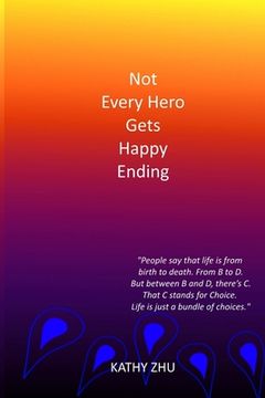 portada Not Every Hero Gets Happy Ending (en Inglés)