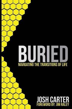 portada Buried: Navigating the Transitions of Life