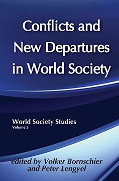 portada Conflicts and New Departures in World Society (en Inglés)