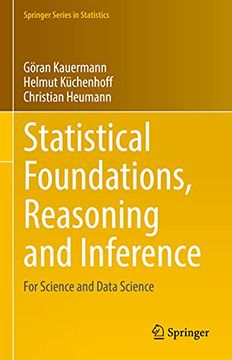 portada Statistical Foundations, Reasoning and Inference: For Science and Data Science (Springer Series in Statistics) (en Inglés)