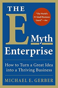 portada The E-Myth Enterprise: How to Turn a Great Idea Into a Thriving Business (en Inglés)