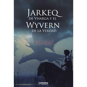 portada Jarkeq de Vharga el Wyvern de la Verdad (in Spanish)