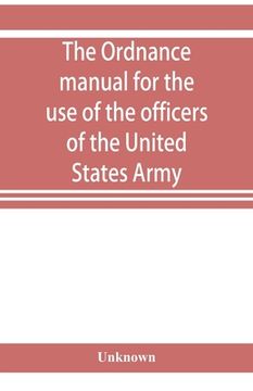 portada The ordnance manual for the use of the officers of the United States Army