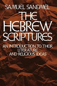 portada The Hebrew Scriptures: An Introduction to Their Literature and Religious Ideas (en Inglés)