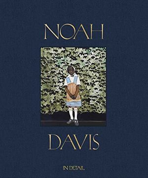 portada Noah Davis: In Detail (en Inglés)