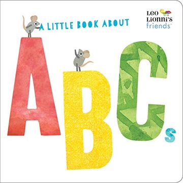 portada A Little Book About Abcs (Leo Lionni's Friends) (en Inglés)