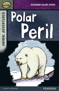 portada Rapid Stage 7 Set B: Animal Adventures: Polar Peril (Rapid Upper Levels)
