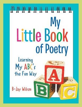 portada My Little Book of Poetry: Learning My ABC's the Fun Way