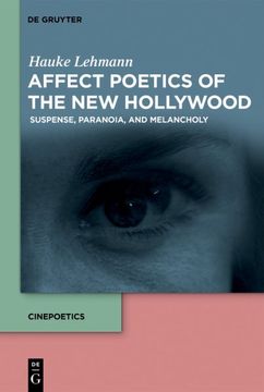 portada Affect Poetics of the new Hollywood: Suspense, Paranoia, and Melancholy (en Inglés)