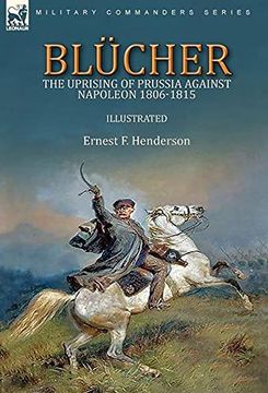 portada Blücher: The Uprising of Prussia Against Napoleon 1806-1815 (en Inglés)