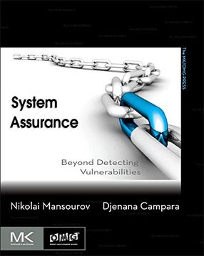 portada System Assurance: Beyond Detecting Vulnerabilities (The mk (en Inglés)