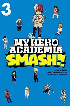 portada My Hero Academia: Smash! , Vol. 3 (in English)