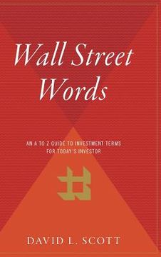 portada Wall Street Words: An A to Z Guide to Investment Terms for Today's Investor (en Inglés)