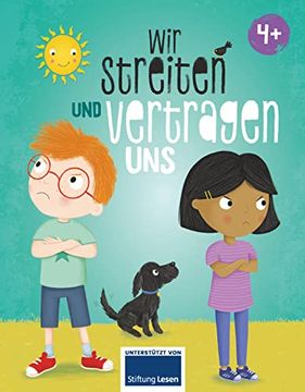 portada Wir Streiten und Vertragen uns Eine Geschichte Über Freundschaft, Streiten und Vertragen für Kinder ab 4 Jahren (in German)