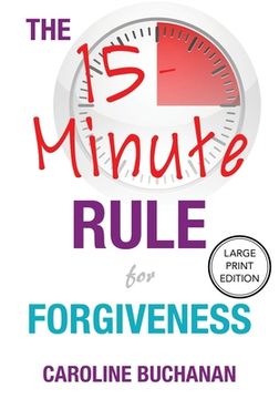 portada The 15-Minute Rule for Forgiveness (in English)