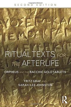 portada Ritual Texts for the Afterlife: Orpheus and the Bacchic Gold Tablets (en Inglés)