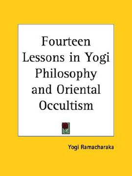 portada fourteen lessons in yogi philosophy and oriental occultism (en Inglés)