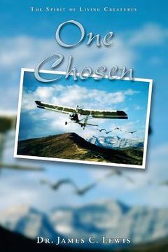 portada One Chosen: The Spirit Of Living Creatures (in English)