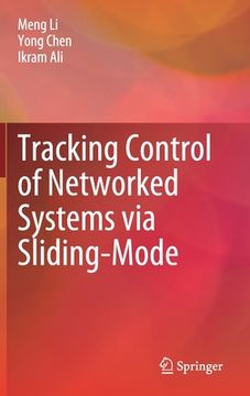 portada Tracking Control of Networked Systems Via Sliding-Mode (en Inglés)