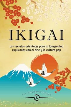 portada Ikigai: Los secretos orientales para la longevidad explicados con el cine y la cultura pop
